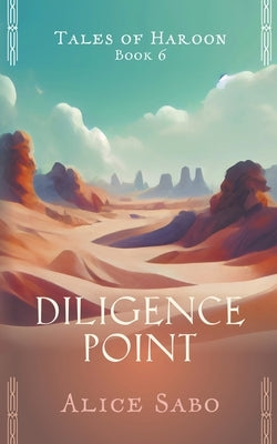 Diligence Point by Sabo, Alice