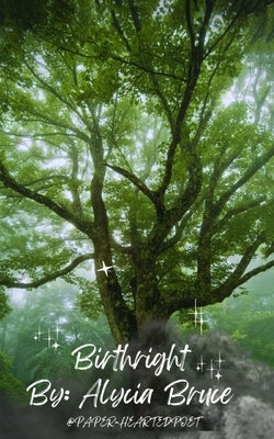 Birthright by Bruce, Alycia