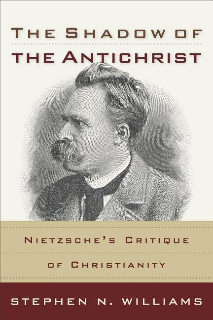 Shadow of the Antichrist by Williams, Stephen N.