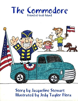The Commodore: Friend of Crab Island by Stewart, Jacqueline