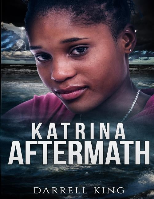 Katrina - Aftermath by King, Darrell