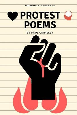 protest poems: protest pushes by Grimsley, Paul