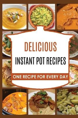 Instant Pot: Instant Pot Pressure Cooker: Instant pot: Instant Pot Cookbook -> instant pot recipes: Instant Pot Pressure Cooker Coo by Preston, Carl