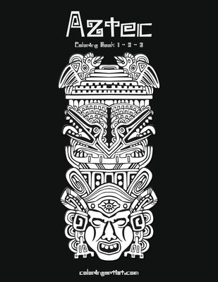 Aztec Coloring Book 1, 2 & 3 by Snels, Nick