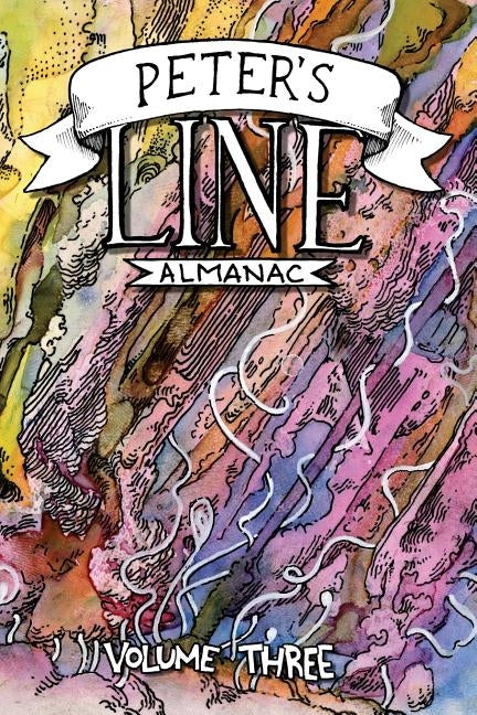 Peter's Line Almanac: Volume 3 by Deligdisch, Peter