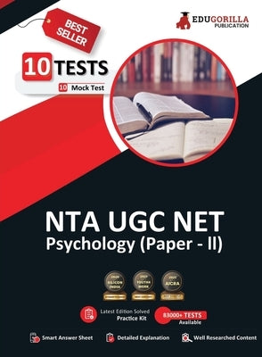 NTA UGC NET/JRF Psychology Book 2023 - Concerned Subject: Paper II (English Edition) - 10 Mock Tests (1000 Solved Questions) with Free Access to Onlin by Edugorilla Prep Experts