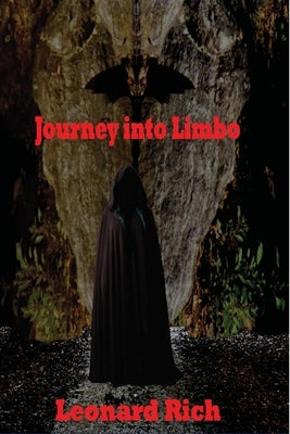 Journey into Limbo by Rich, Leonard