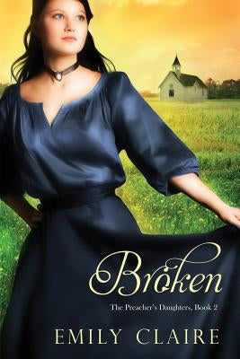 Broken by Claire, Emily