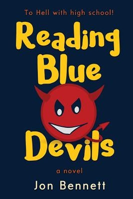 Reading Blue Devils by Bennett, Jon
