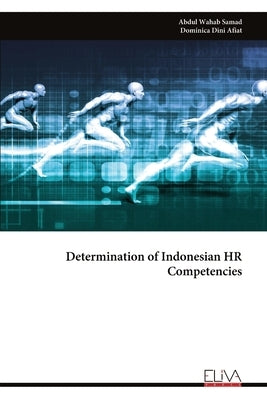 Determination of Indonesian HR Competencies by Samad, Abdul Wahab