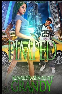pimped by Grandy, Ronald "rasun Allah"