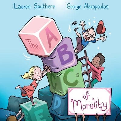 The ABC's of Morality by Alexopoulos, George