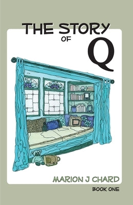The Story of 'Q' by Richey, Karla Rado