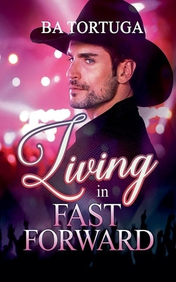 Living in Fast Forward by Tortuga, Ba