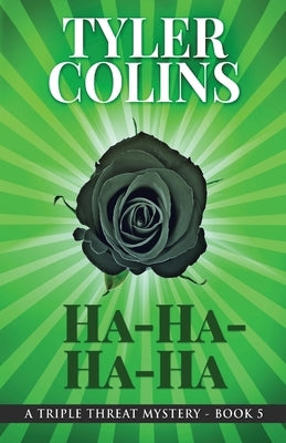 Ha-Ha-Ha-Ha by Colins, Tyler