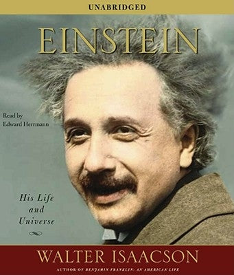 Einstein: His Life and Universe by Isaacson, Walter