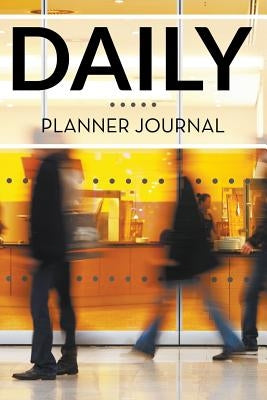 Daily Planner Journal by Speedy Publishing LLC