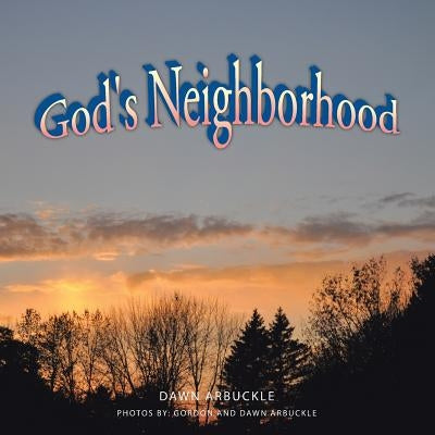 God's Neighborhood by Arbuckle, Dawn