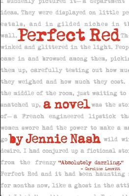 Perfect Red by Nash, Jennie