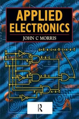 Applied Electronics by Morris, John