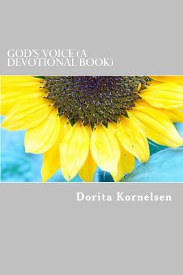 God's Voice (A Devotional Book) by Kornelsen, Dorita Lynn