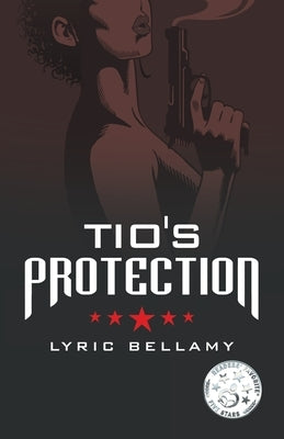 Tio's Protection by Bellamy, Lyric