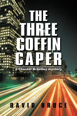 The Three Coffin Caper by Bruce, David