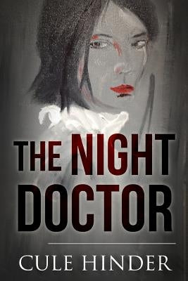The Night Doctor by Hinder, Cule