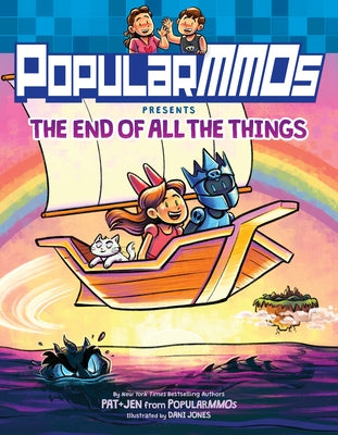 Popularmmos Presents the End of All the Things by Popularmmos