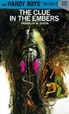 The Clue in the Embers by Dixon, Franklin W.