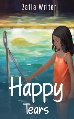 Happy Tears by Writer, Zafia