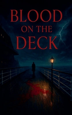 Blood on the Deck by Noirshade