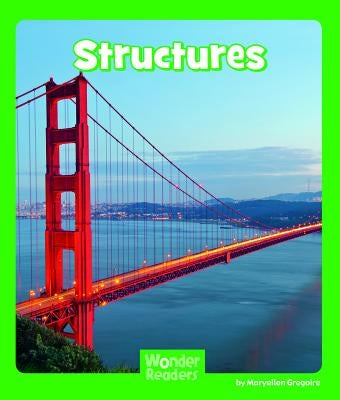 Structures by Gregoire, Maryellen