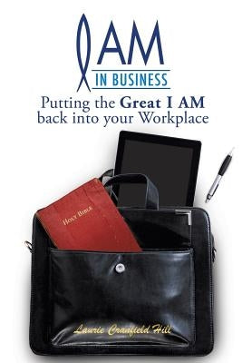 I Am in Business by Cranfield Hill, Laurie