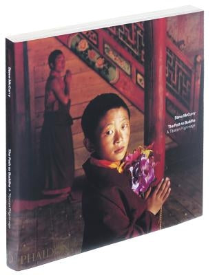 The Path to Buddha: A Tibetan Pilgrimage by McCurry, Steve