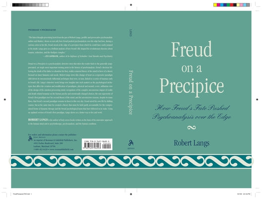 Freud on a Precipice: How Freud's Fate Pushed Psychoanalysis Over the Edge by Langs, Robert
