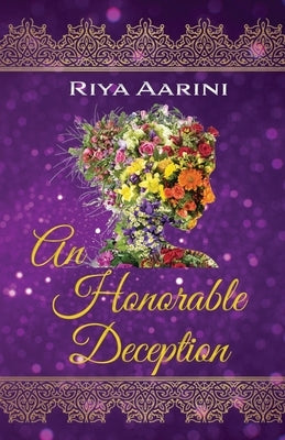 An Honorable Deception: A Magical Realism Novel by Aarini, Riya