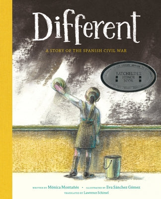 Different: A Story of the Spanish Civil War by Montañés, Mónica