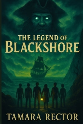 The Legend of Blackshore by Rector, Tamara