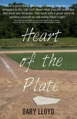 Heart of the Plate by Lloyd, Gary