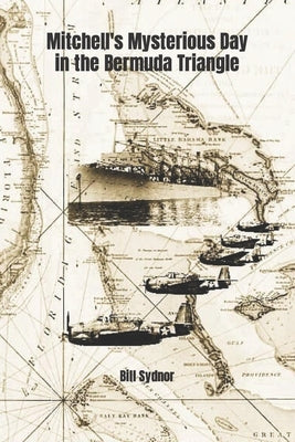 Mitchell's Mysterious Day in the Bermuda Triangle by Sydnor, Bill