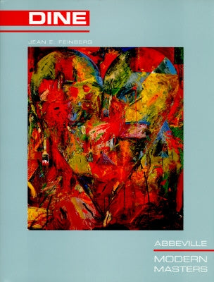 Jim Dine by Feinberg, Jean E.