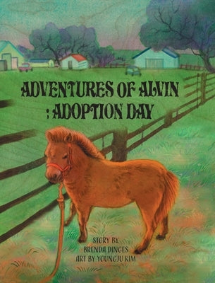 Adventures of Alvin: Adoption Day by Dinges, Brenda Kay