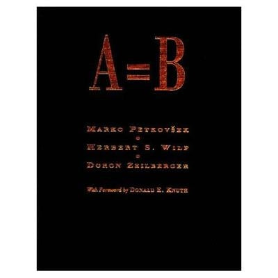 A = B by Petkovsek, Marko