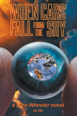 When Cars Fall From The Sky by Weisnewski, Joseph