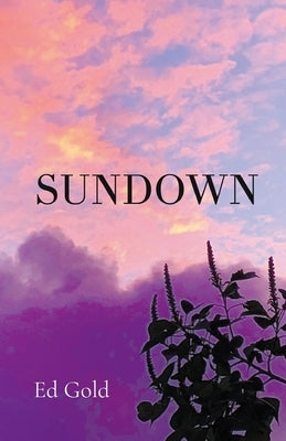 Sundown by Gold, Ed