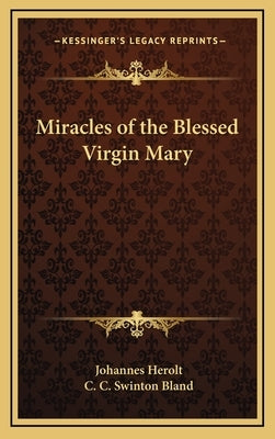 Miracles of the Blessed Virgin Mary by Herolt, Johannes