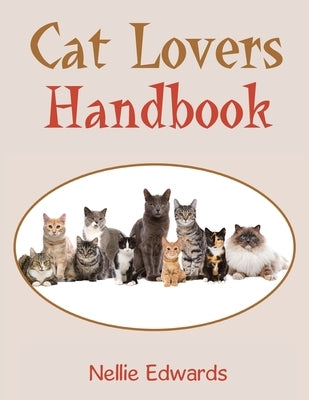 Cat Lovers Handbook by Edwards, Nellie