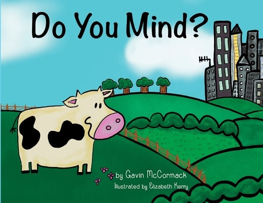 Do You MInd? by McCormack, Gavin Paul