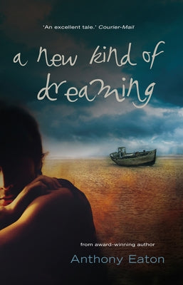 A New Kind of Dreaming by Eaton, Anthony